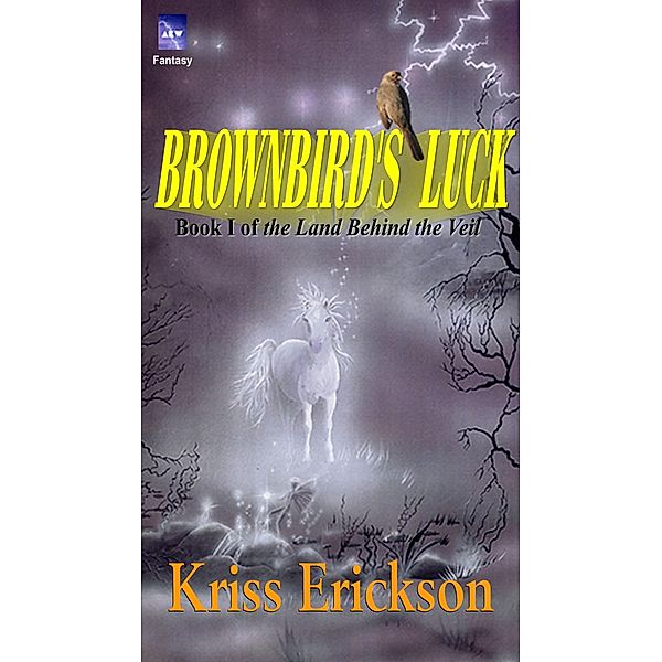 Brownbird's Luck, Kriss Erickson