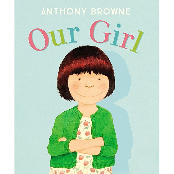 Browne, A: Our Girl, Anthony Browne
