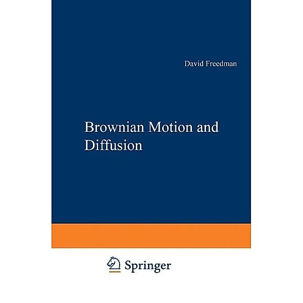 Brownian Motion and Diffusion, David Freedman