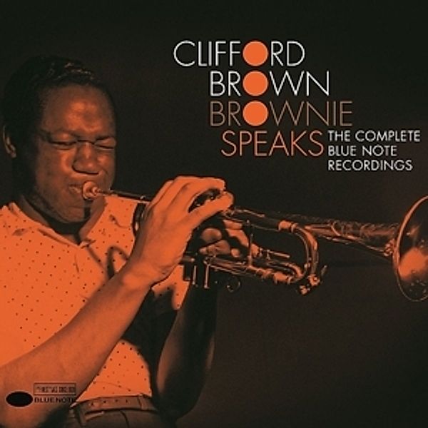 Brownie Speaks: The Complete Blue Note Recordings, Clifford Brown