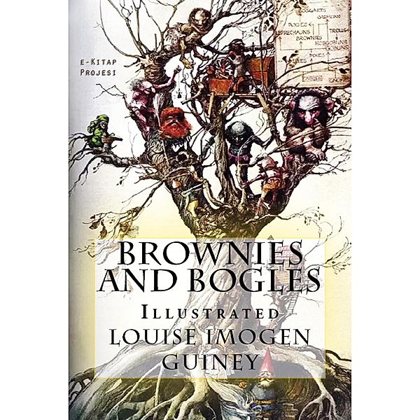 Brownies and Bogles, Louise Imogen Guiney