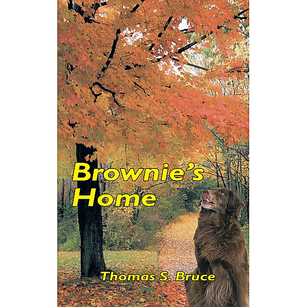 Brownie's Home, Thomas S. Bruce