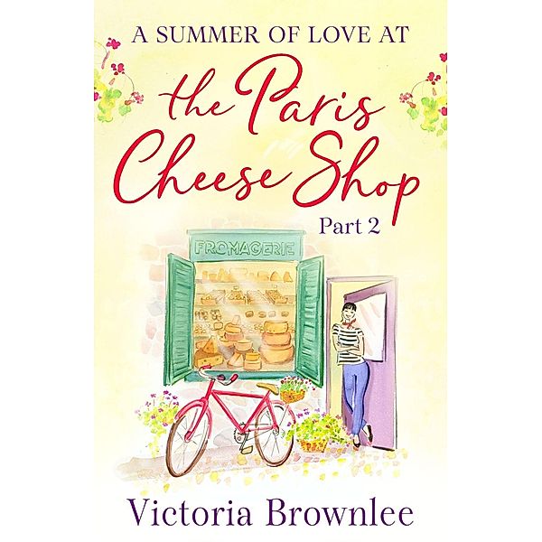 Brownlee, V: Summer of Love at the Paris Cheese Shop: Part 2, Victoria Brownlee