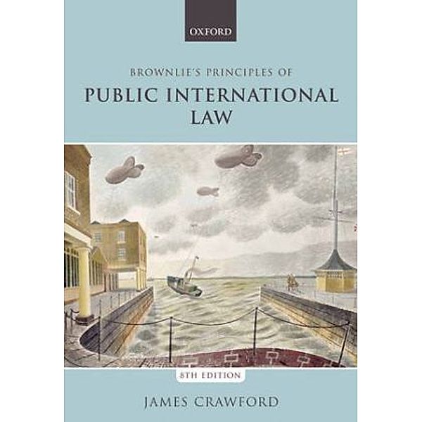 Brownlie's Principles of Public International Law, Ian Brownlie