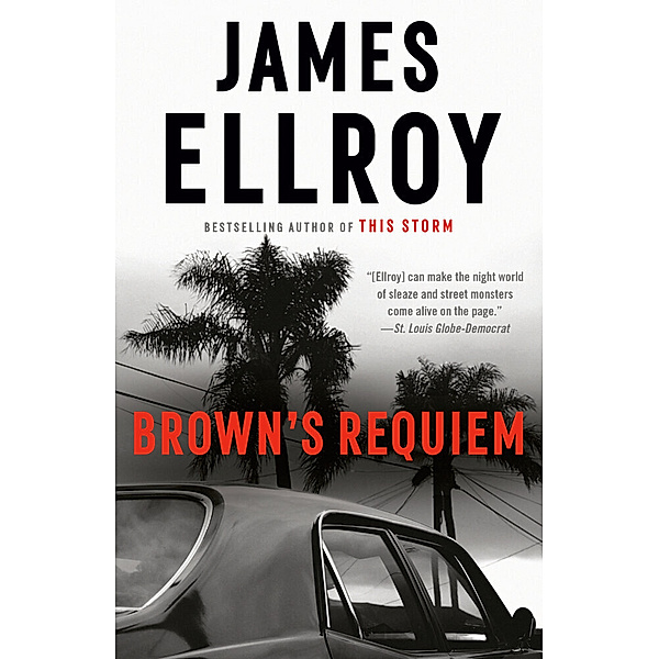 Brown's Requiem, James Ellroy
