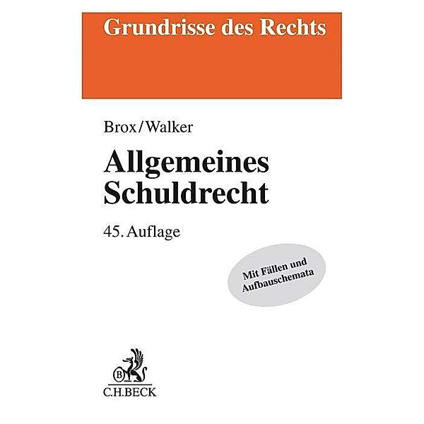 Brox, H: Allgemeines Schuldrecht, Hans Brox, Wolf-Dietrich Walker