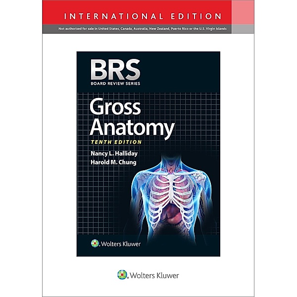 BRS Gross Anatomy, Nancy L. Halliday, Harold M. Chung