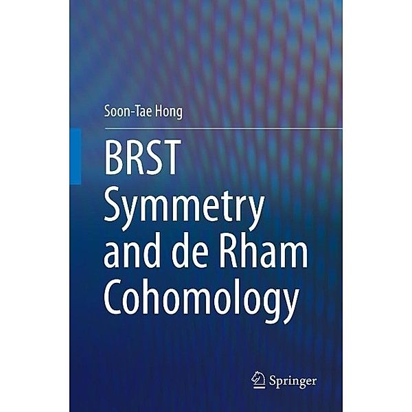 BRST Symmetry and de Rham Cohomology, Soon-Tae Hong