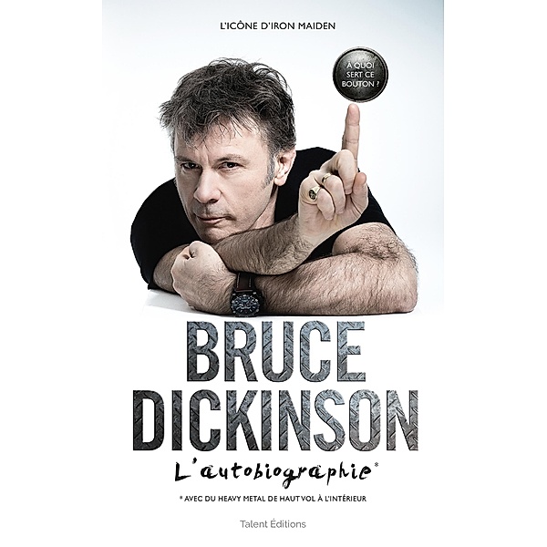 Bruce Dickinson : l'autobiographie / Culture, Bruce Dickinson