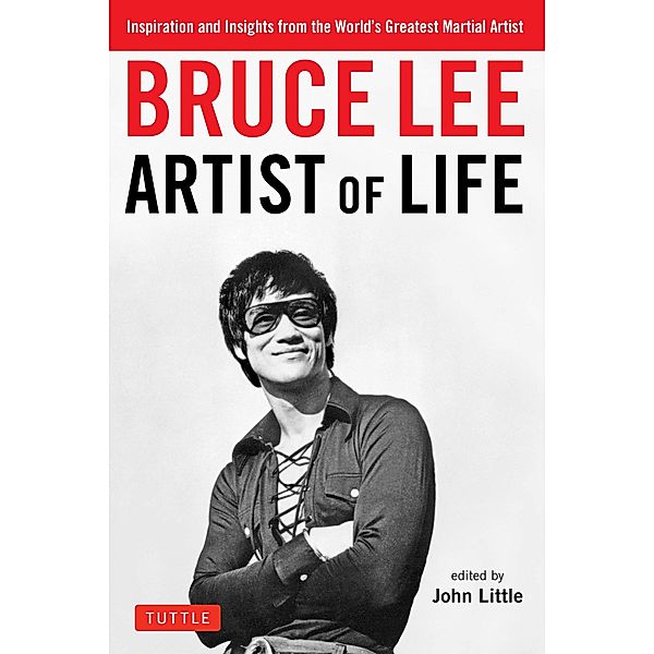 Bruce Lee Artist of Life, Bruce Lee