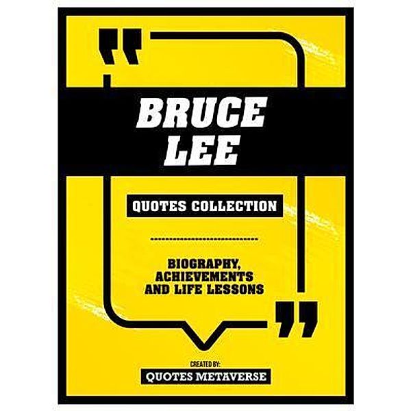 Bruce Lee - Quotes Collection, Quotes Metaverse