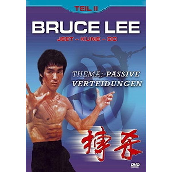 Bruce Lee - Teil 2: Passive Verteidigungen, Bruce Lee