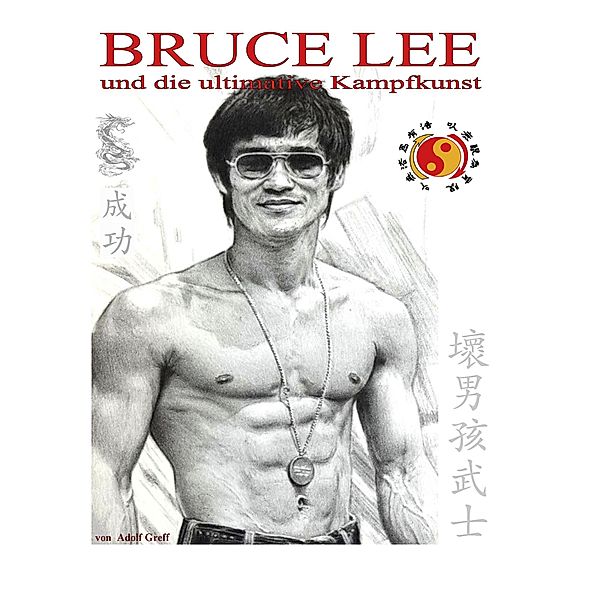 Bruce Lee und die ultimative Kampfkunst, Adolf Greff