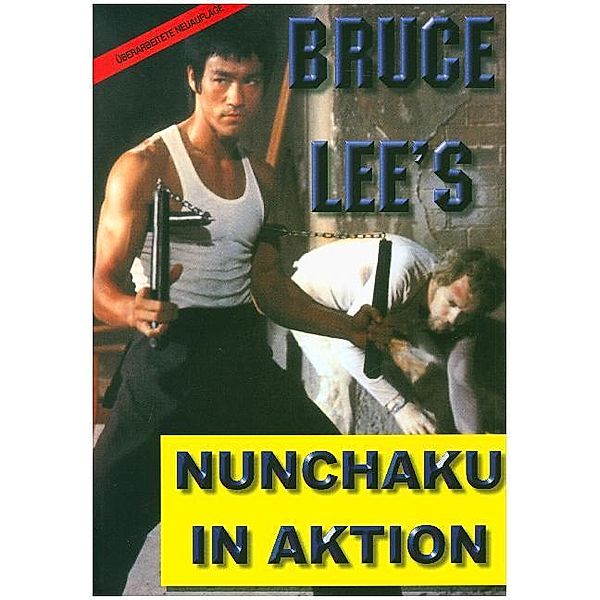 Bruce Lee's Nunchaku in Aktion, Bruce Lee