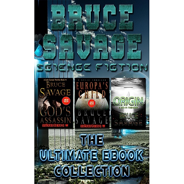 Bruce Savage Science Fiction The Ultimate E-book Collection, Bruce Savage