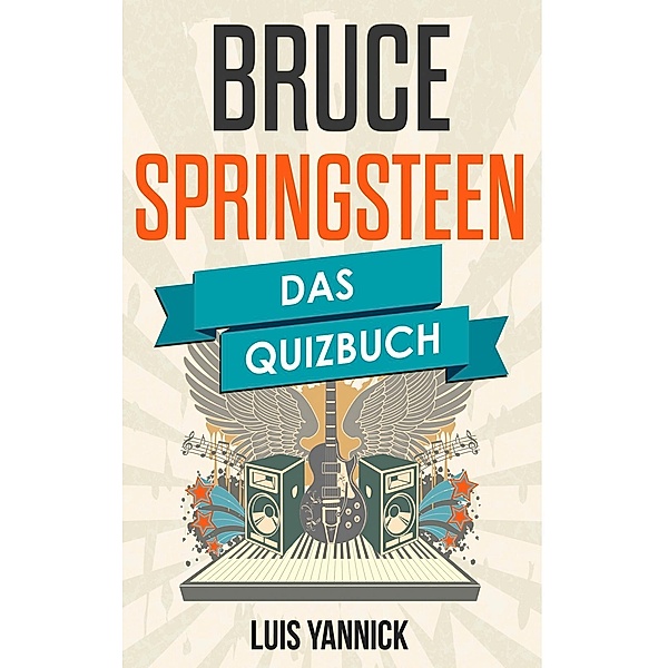 Bruce Springsteen, Luis Yannick