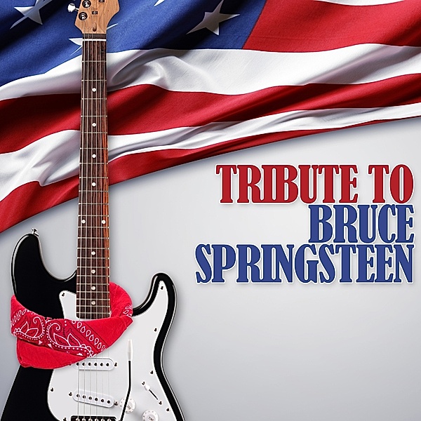 Bruce Springsteen,Tribute To, Diverse Interpreten