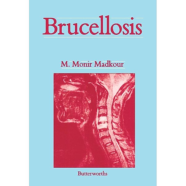 Brucellosis, M. Monir Madkour