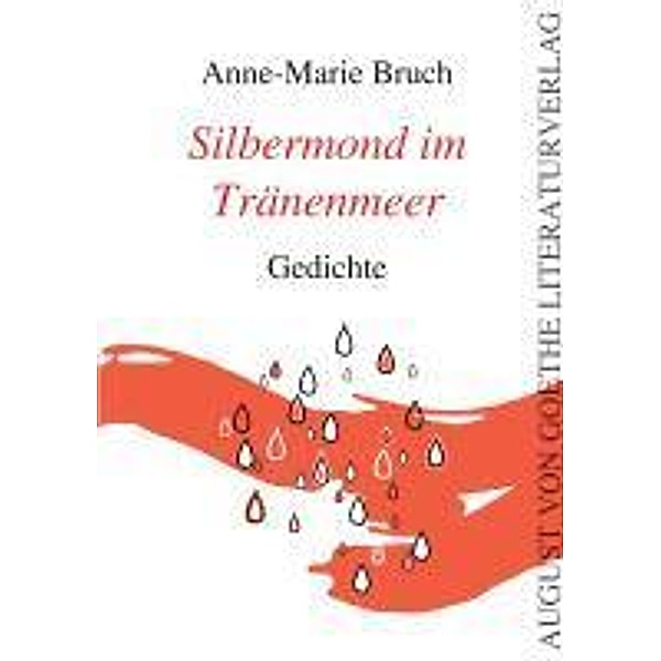 Bruch, A: Silbermond im Tränenmeer, Anne-Marie Bruch