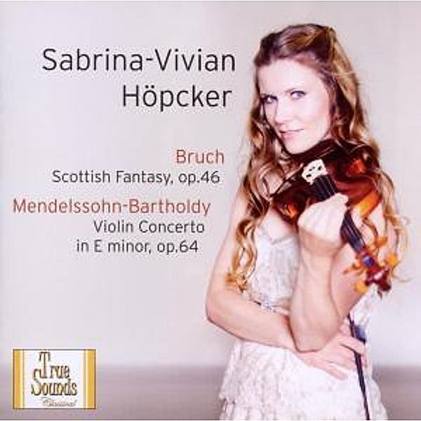 Bruch-Mendelssohn-Bartholdy, Sabrina-Vivian Höpcker, Edwin Outwater, Martin Brauß