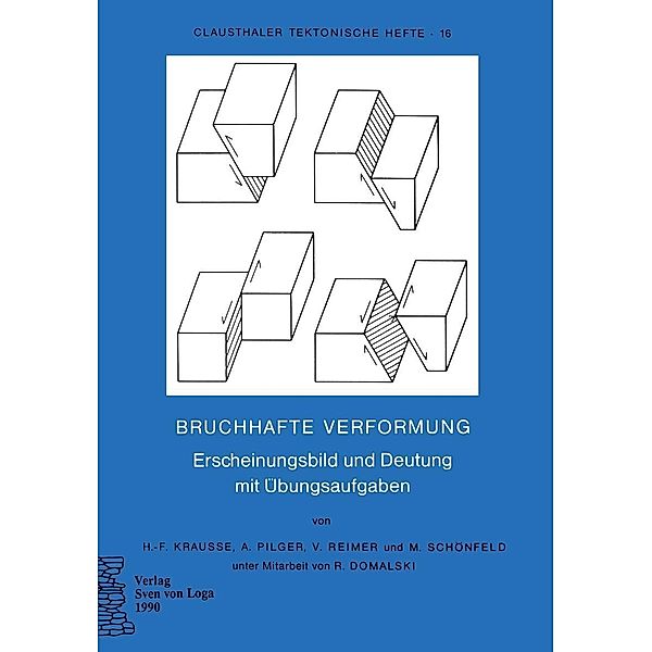 Bruchhafte Verformung / Clausthaler Tektonische Hefte Bd.16, H. F. Krausse