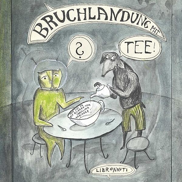 Bruchlandung mit Tee!, Carollina Fabinger