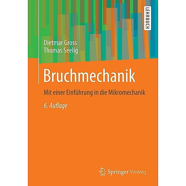 Bruchmechanik, Dietmar Gross, Thomas Seelig