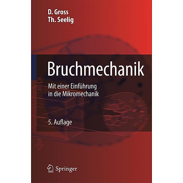 Bruchmechanik, Dietmar Gross, Thomas Seelig