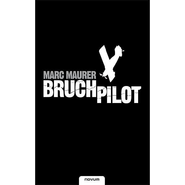 Bruchpilot, Marc Maurer