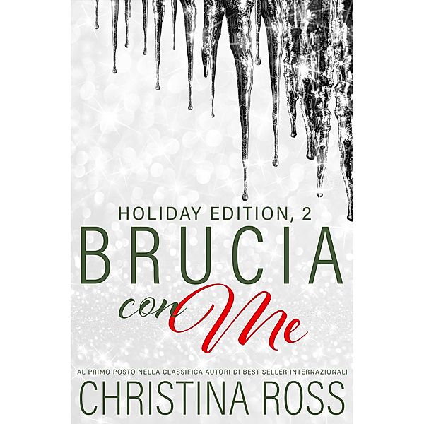 Brucia con Me: Holiday Edition, 2 / Brucia con Me, Christina Ross