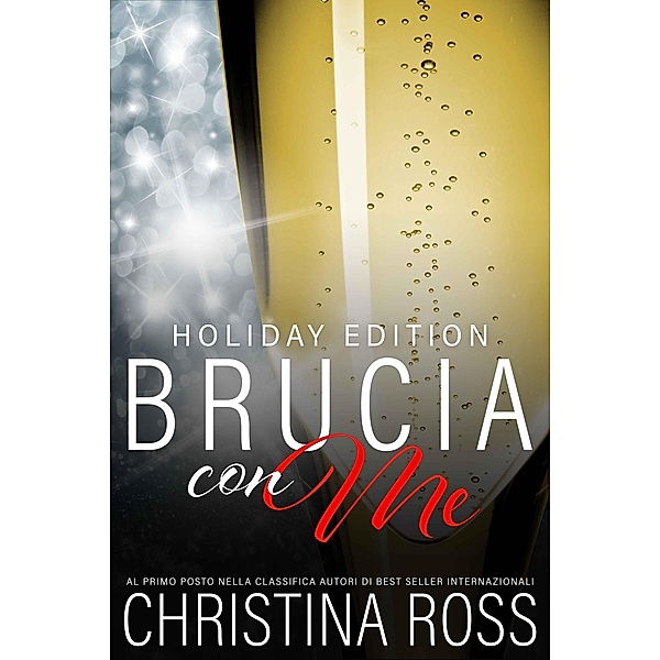 Brucia con Me, Holiday Edition / Brucia con Me, Christina Ross