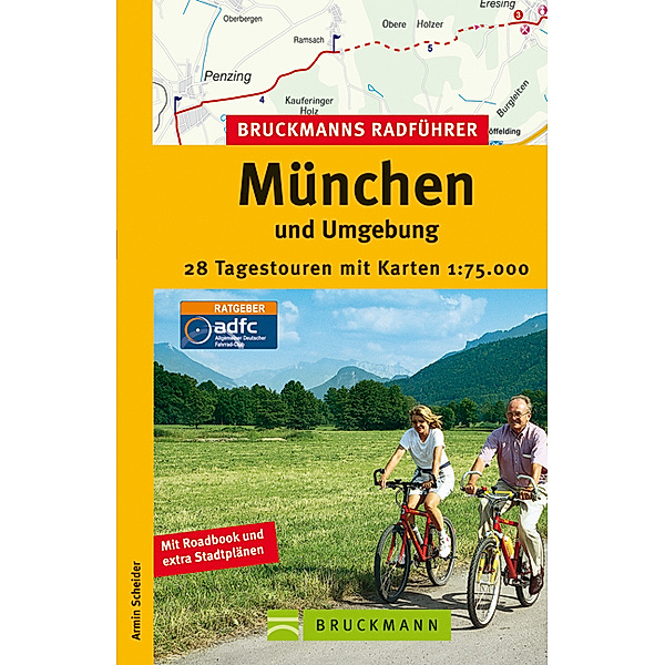 Bruckmanns Radführer München und Umgebung, Armin Scheider