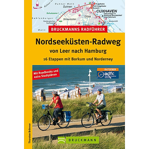 Bruckmanns Radführer Nordseeküsten-Radweg von Leer nach Hamburg, Thorsten Brönner