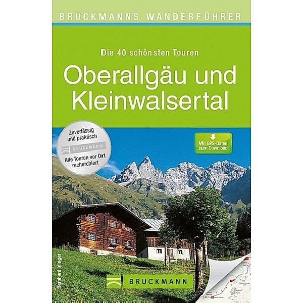 Bruckmanns Wanderführer Oberallgäu, Bernhard Irlinger