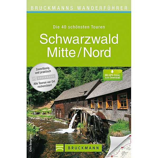 Bruckmanns Wanderführer Schwarzwald Mitte Nord, Wanderführer Schwarzwald Mitte Nord