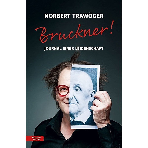 Bruckner!, Norbert Trawöger