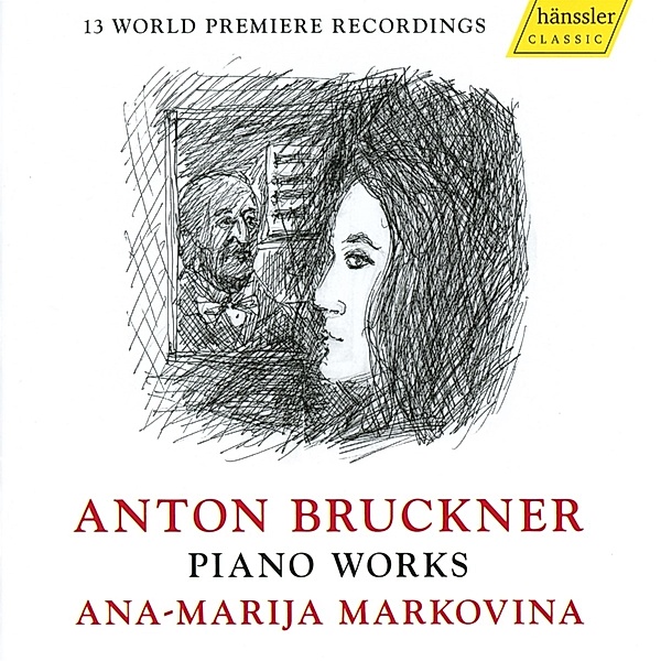 Bruckner:Complete Piano Works, A.-M. Markovina