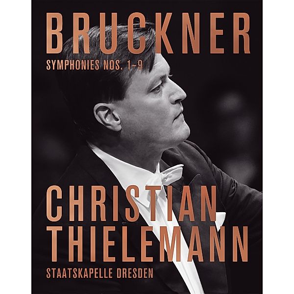 Bruckner Sinfonien 1-9, Thielemann, Sächsische Staatskapelle Dresden