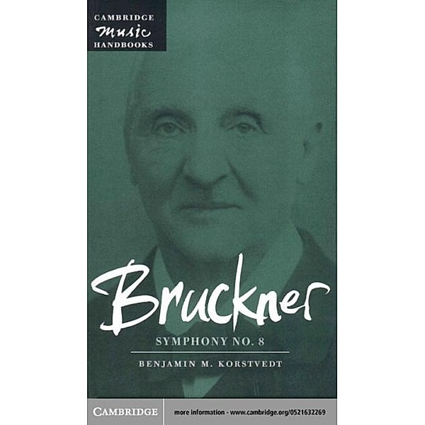 Bruckner: Symphony No. 8, Benjamin M. Korstvedt
