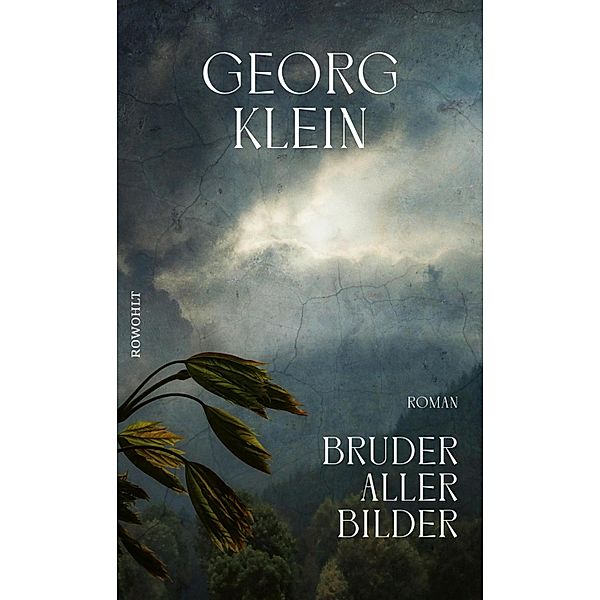 Bruder aller Bilder, Georg Klein