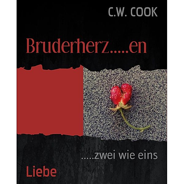 Bruderherz.....en, C. W. Cook