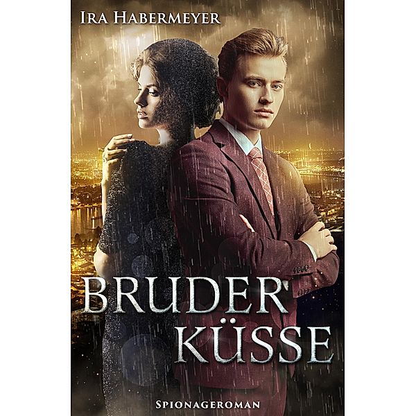 Bruderküsse, Ira Habermeyer