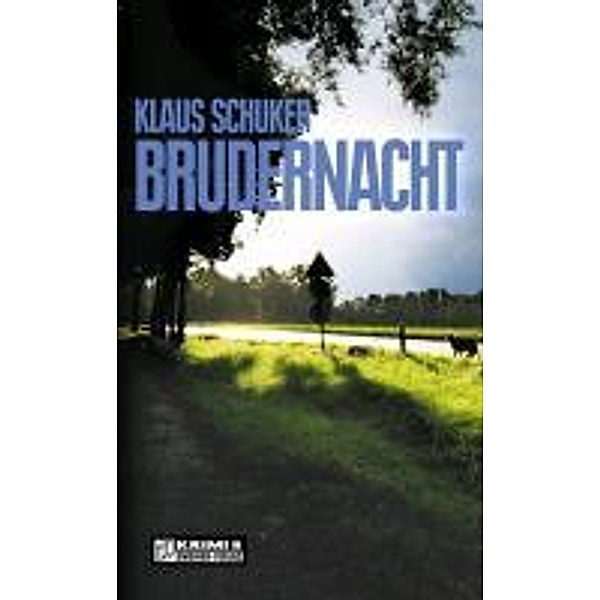 Brudernacht / Louis Astrella Bd.02, Klaus Schuker