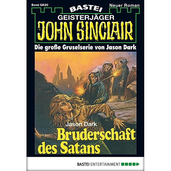 Bruderschaft des Satans / John Sinclair Bd.20, Jason Dark