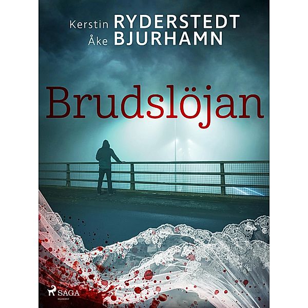 Brudslöjan / Otto Wester Bd.2, Åke Bjurhamn, Kerstin Ryderstedt