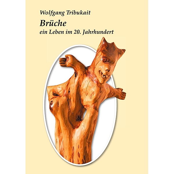 Brüche, Wolfgang Tribukait