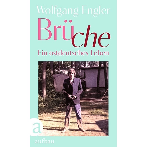 Brüche, Wolfgang Engler