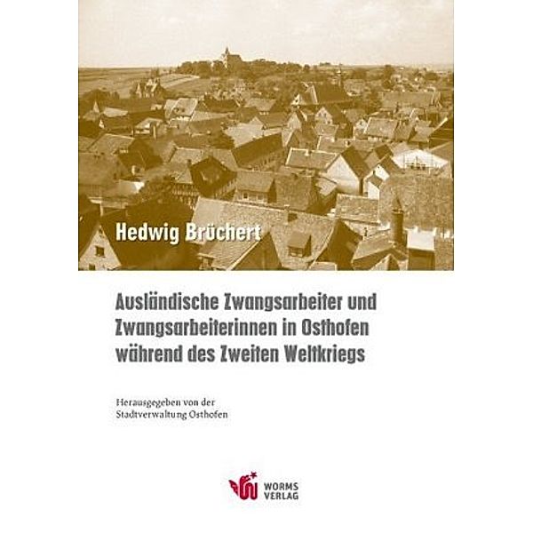 Brüchert, H: Ausländische Zwangsarbeiter und Zwangsarbeiteri, Hedwig Brüchert
