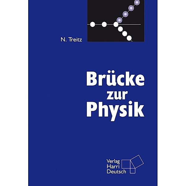 Brücke zur Physik (PDF), Norbert Treitz