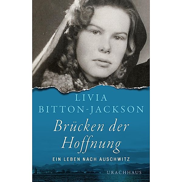 Brücken der Hoffnung, Livia Bitton-Jackson